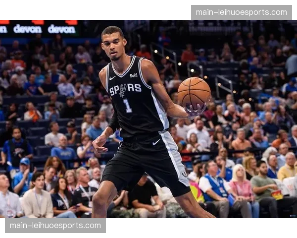 马刺文班亚马肋骨伤势存疑，内线护框威慑力或成系列赛变数